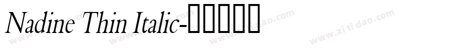 Nadine Thin Italic字体转换